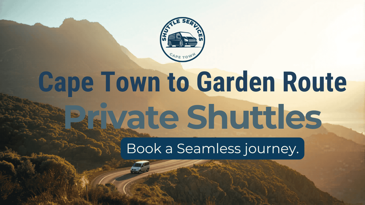 Cape Town to Garden Route Private Shuttles