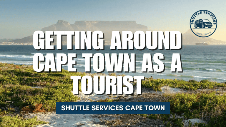 Getting Around Cape Town as a Tourist