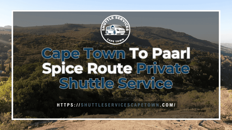 Cape Town To Paarl Spice Route Private Shuttle Service