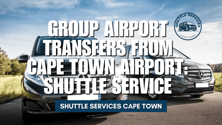 Group Airport Transfers from Cape Town Airport Shuttle Service