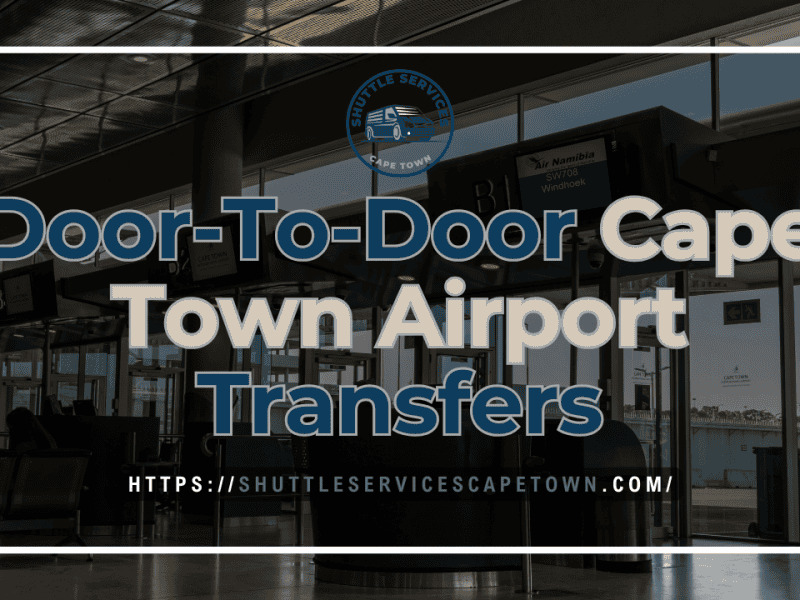 Door To Door Cape Town Airport Transfers